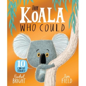 The Koala Who Could (ISBN: 9781408378458)