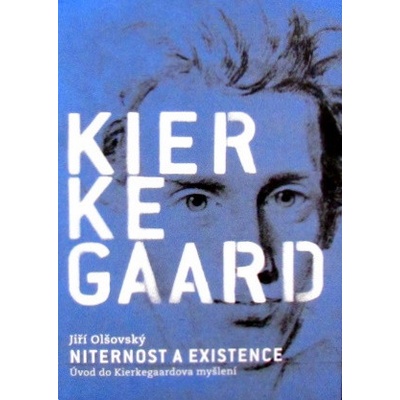 Niternost a existence - Jiří Olšovský