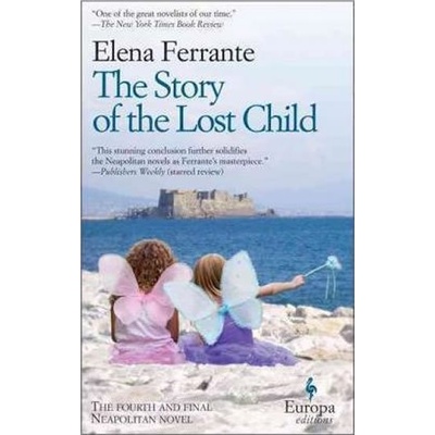 Story of the Lost Child, The - Elena Ferrante
