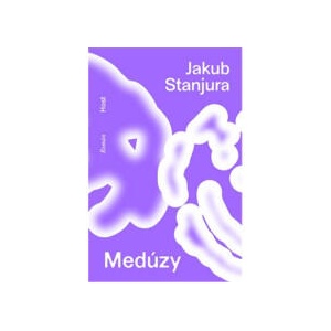 Medúzy | Jakub Stanjura (2025)