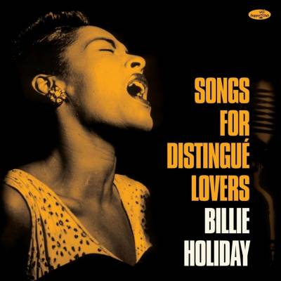 Billie Holiday - Songs For Distingué Lovers (Limited Edition) LP