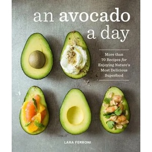 Avocado a Day | Lara Ferroni (ISBN: 9781632170811)