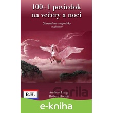Séria: Poviedky na večery a noci: 100+1 poviedok na večery a noci - Andrew Lang, Robert Hodoši