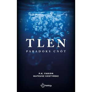 Tlen. Paradoks Cnót. Tom 5 | P. K. Farion, Mateusz Gostyński (2025)