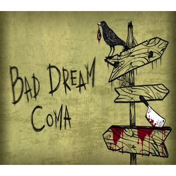 Bad Dream: Coma