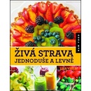Knihy Živá strava jednoduše a levně - Lisa Viger