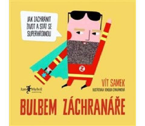 Bulbem záchranáře - Vít Samek