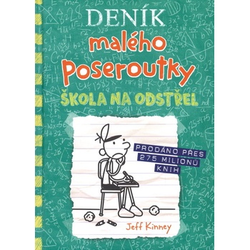 Deník malého poseroutky 18 - Škola na odstřel - Jay Kinney