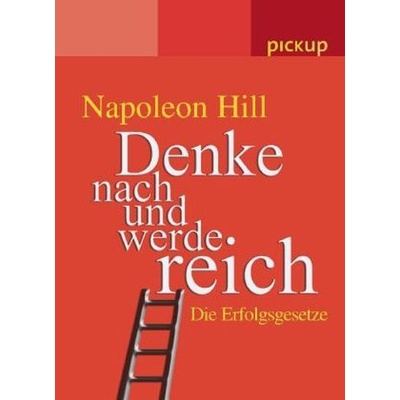 Denke nach und werde reich - Hill, Napoleon