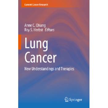 Lung Cancer | Anne C. Chiang, Roy S. Herbst