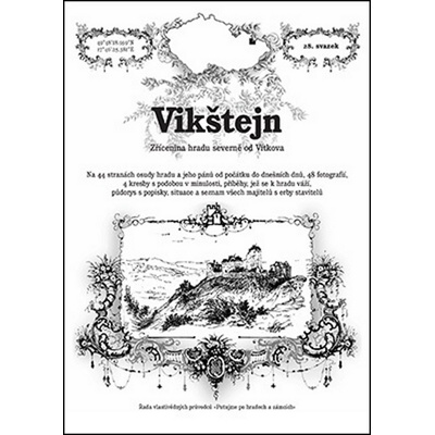 Vikštejn: Zrícenina hradu severne od Vítkova - Vojkovský Rostislav