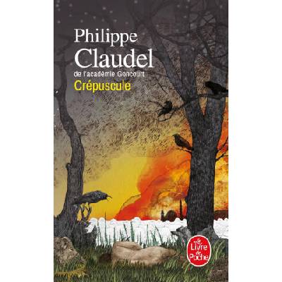 Crépuscule | Philippe Claudel