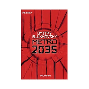 Metro 2035 - Glukhovsky, Dmitry