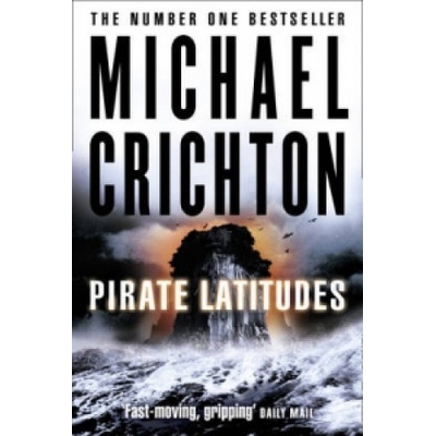 Pirate Latitudes - M. Crichton