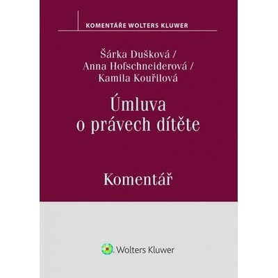 Úmluva o právech dítěte - Šárka Dušková