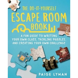Do-It-Yourself Escape Room Book | Lyman, Paige Ellsworth (ISBN: 9781510758803)