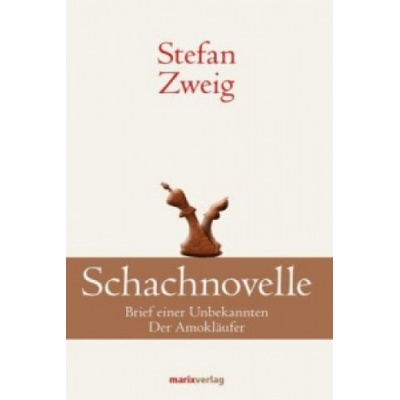 Schachnovelle - Stefan Zweig