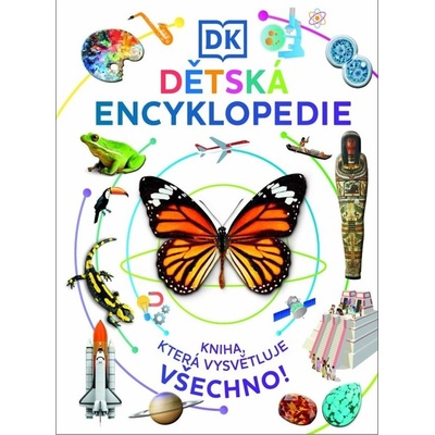 Dětská encyklopedie - Kniha, která má odpověď na vše - Kopička Karel