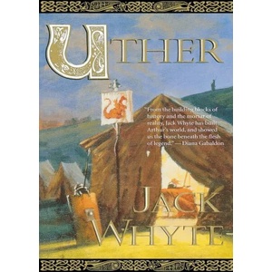 Uther | Jack Whyte (ISBN: 9780765380265)