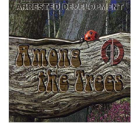Arrested Development - Among The Trees CD