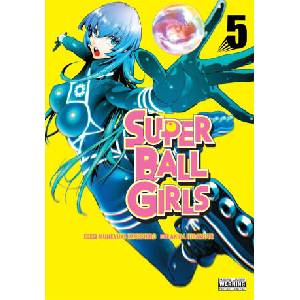 Super Ball Girls, Vol. 5 (ISBN: 9798855439410)
