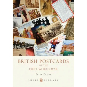 British Postcards of the First World War | Peter Doyle (ISBN: 9780747807667)