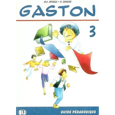 Gaston 3 Guide pédagogique