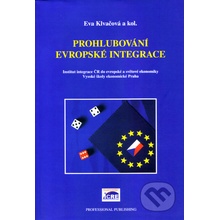 Prohlubování evropské integrace - Eva Klvačová