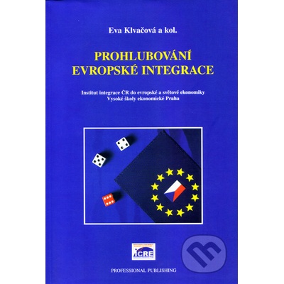 Prohlubování evropské integrace - Eva Klvačová