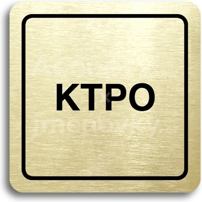 ACCEPT Piktogram KTPO - zlatá tabulka - černý tisk