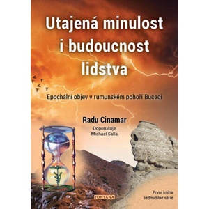Utajená minulost i budoucnost lidstva | Radu Cinamar (2022)