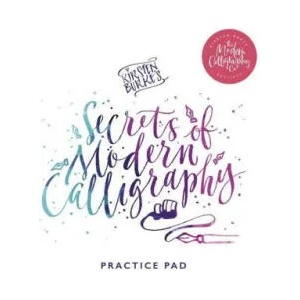 Kirsten Burke's Secrets of Modern Calligraphy Practice Pad | Kirsten Burke (ISBN: 9781787413740)