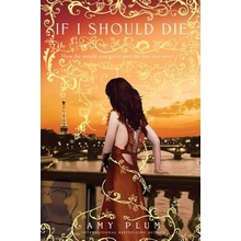 If I Should Die Plum Amy Paperback