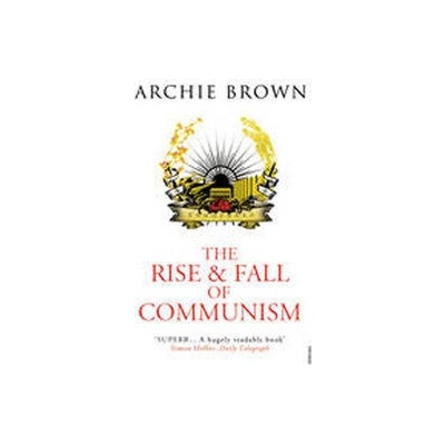 Rise and Fall of Communism - Brown Archie