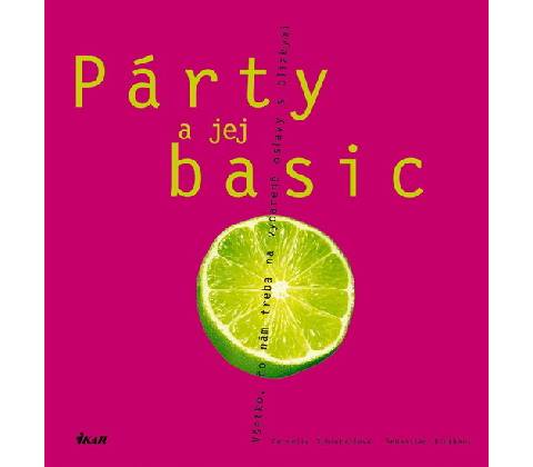 Párty a jej basic