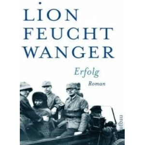 Erfolg | Lion Feuchtwanger (2008)