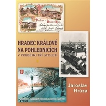 Hradec Králové na pohlednicích v průběhu tří století 2 - Jaroslav Hrůza