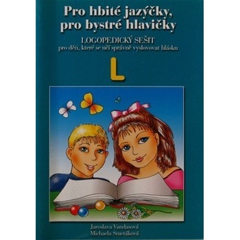 Pro hbité jazýčky L