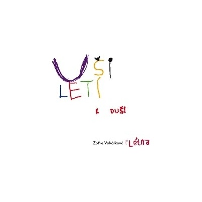 U ši letí k duši - Flétna