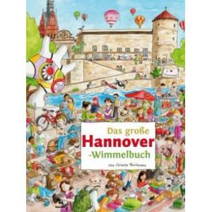 Das große Hannover-Wimmelbuch | Carmen Hochmann (ISBN: 9783936359701)