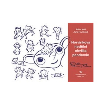 Hurvínkova nedělní chvilka pandemie