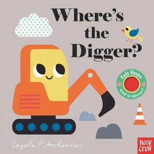 Where's the Digger? | Ingela P. Arrhenius (ISBN: 9781536227826)