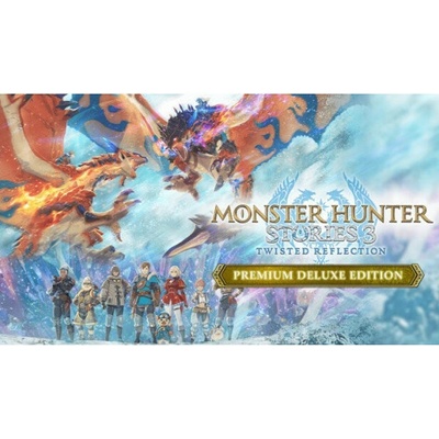 Monster Hunter Stories 3: Twisted Reflection (Premium Deluxe Edition)