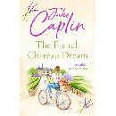 The French Chateau Dream Romantic Escapes, Book 10