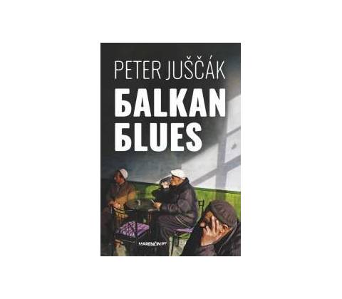 Balkan blues Peter Juščák