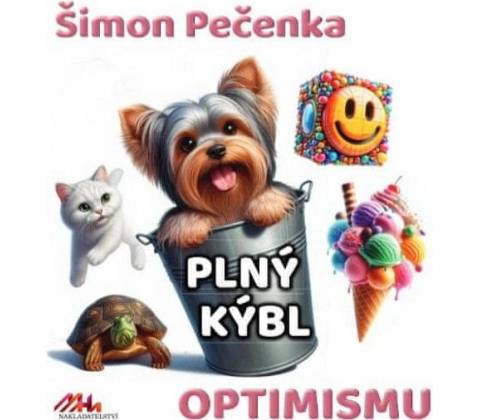 Plný kýbl optimismu