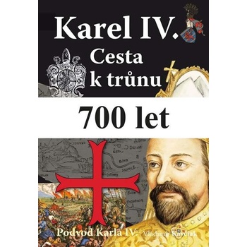 Karel IV. Cesta k trůnu