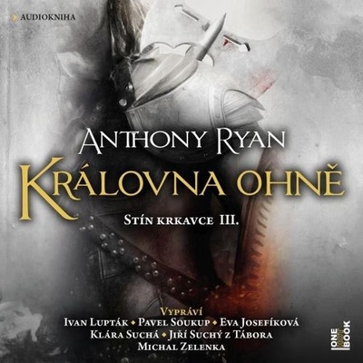 Královna ohně - Anthony Ryan