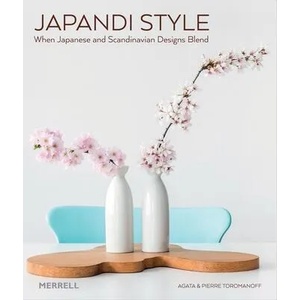 Japandi Style | Pierre Toromanoff (ISBN: 9781858947068)