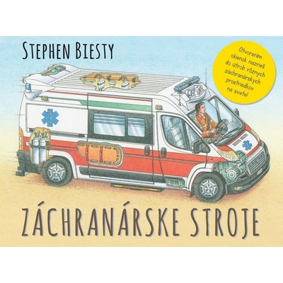 Záchranárske stroje - Stephen Biesty